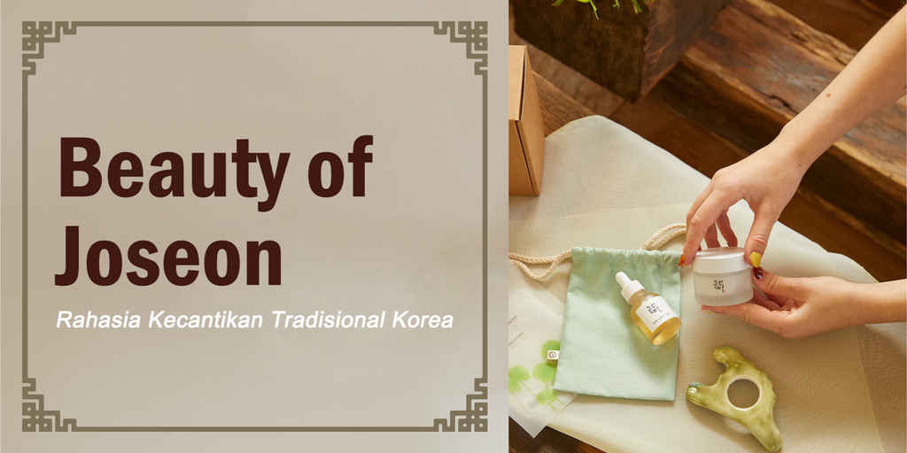 Rahasia Kecantikan Tradisional Korea, Beauty of Joseon